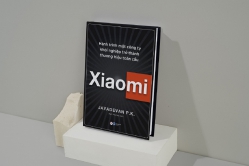 SÁCH HAY CUỐI TUẦN: Xiaomi - Hành trình của một công ty khởi nghiệp trở thành thương hiệu toàn cầu