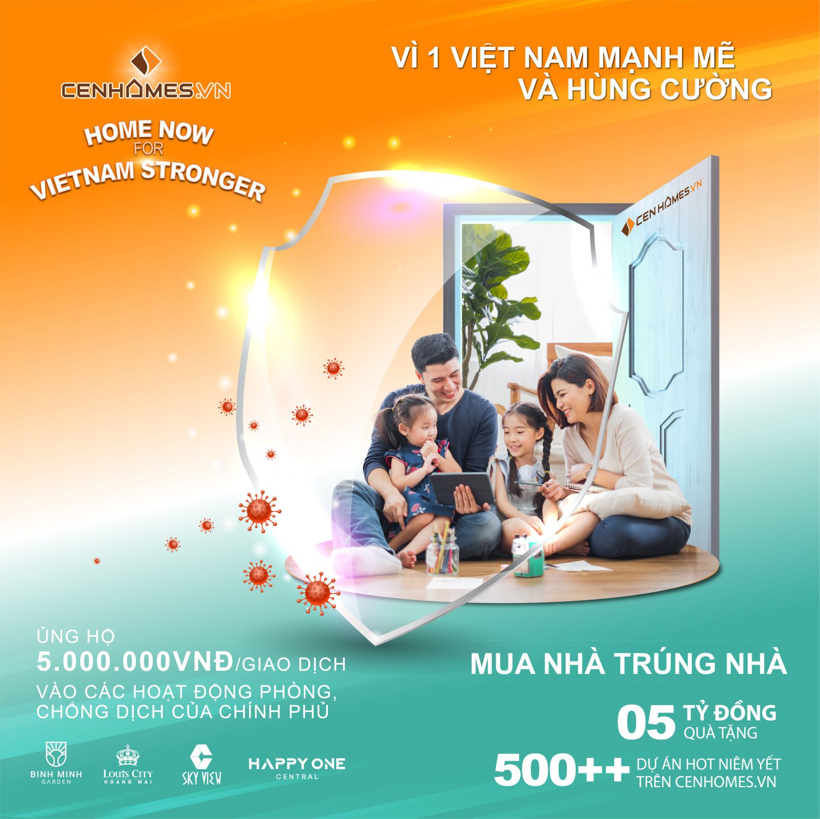 Chiến dịch “Home now for Vietnam stronger” kêu gọi khách hàng ở nhà và thúc đẩy thị trường Bấtp/động sản phát triển trên nền tảng Cenhomes.vn.
