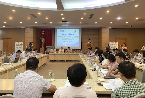 Hội thảo “Doanh nghiệp sản xuất và kinh doanh nông sản – Hành động tiếp cận EVFTA” do Phòng Thương mại và Công nghiệp Việt Nam tổ chức ngày 30/7