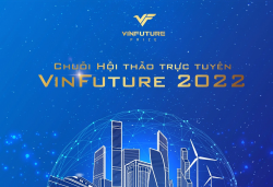 VinFuture khởi động chuỗi hội thảo trực tuyến cho đối tác đề cử mùa giải 2022
