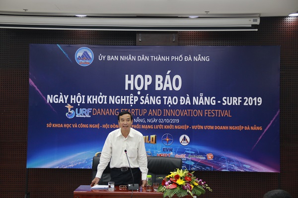 Ông Lê Trung Chinh - Phó Chủ tịch UBND TP Đà Nẵng cho rằng: SURF 2019 sẽ là nơi hội tụ, kết nối cộng đồng doanh nghiệp và là cơ hội để các dự án, doanh nghiệp khởi nghiệp đổi mới sáng tạo giới thiệu sản phẩm, dịch vụ cho các nhà đầu tư, khách hàng trong nước và quốc tế.