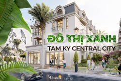 Tam Ky Central City: “Trái tim mới” mang hơi hướng Châu Âu