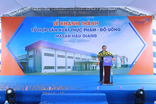 Ông Trương Công Thắng - Chủ tịch Masan Consumer phát biểu tại sự kiện khánh thành