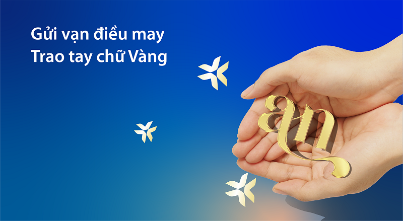 VIB đã thiết kế riêng bộ sưu tập chữ vàng Tài An Lộc với mong muốn gửi tới khách hàng lời chúc may mắn, an khang đầu Xuân