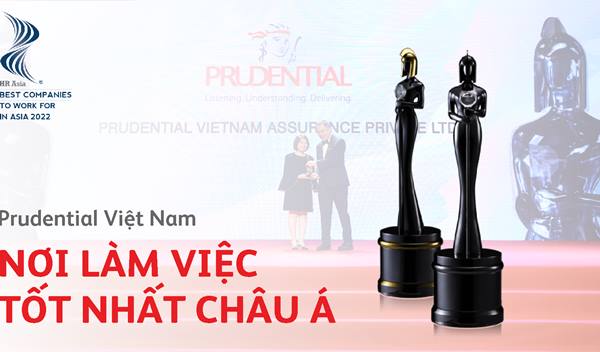 Prudential VN năm thứ năm liên tiếp nhận danh hiệu “Nơi làm việc tốt nhất châu Á” 