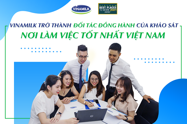 Vinamilk là đối tác đồng hành cũng khảo sát Nơi làm việc tốt nhất Việt Nam năm 2021.