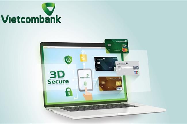 Vietcombank triển khai tính năng 3D Secure - xác thực giao dịch thanh toán thẻ qua internet sử dụng mật khẩu một lần (OTP) cho tất cả sản phẩm thẻ tín dụng và ghi nợ quốc tế. 