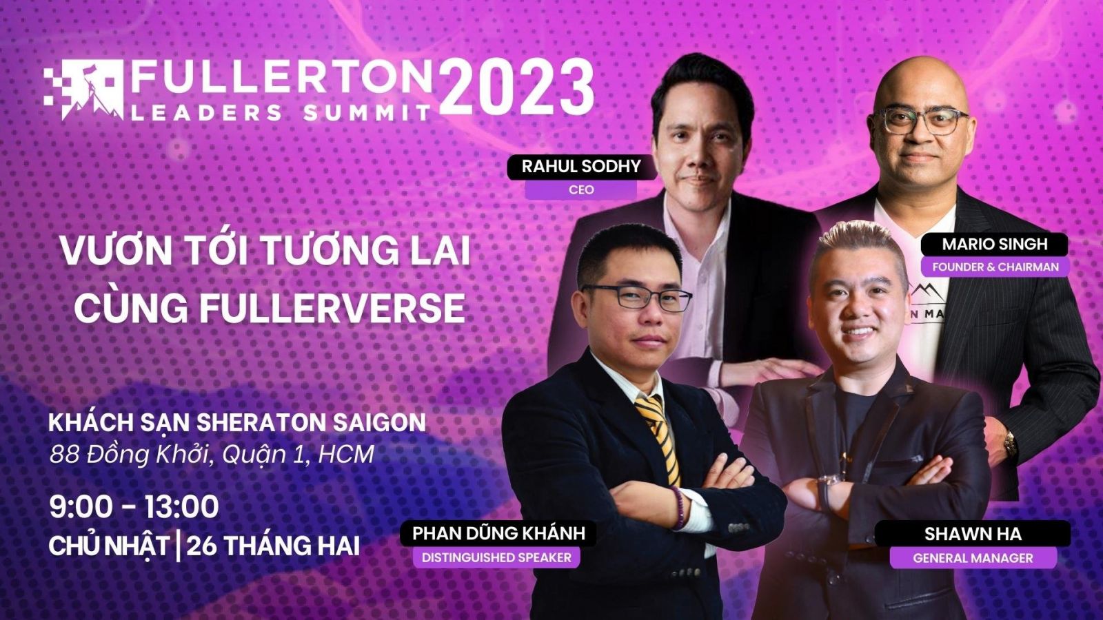 Fullerton Markets sẽ tổ chức Hội nghị Thượng đỉnh các Nhà Lãnh Đạo Fullerton 2023 lần đầu tiên tại Việt Nam với chủ đề “Vươn tới tương lai cùng Fullerverse.”
