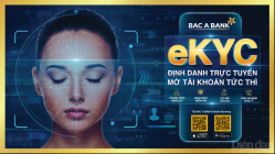 BAC A BANK triển khai định danh khách hàng điện tử - eKYC trên ứng dụng Mobile Banking