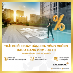 BAC A BANK phát hành hơn 3000 tỷ đồng trái phiếu ra công chúng