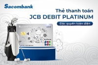 Sacombank ra mắt thẻ thanh toán cao cấp nhất của JCB tại Việt Nam
