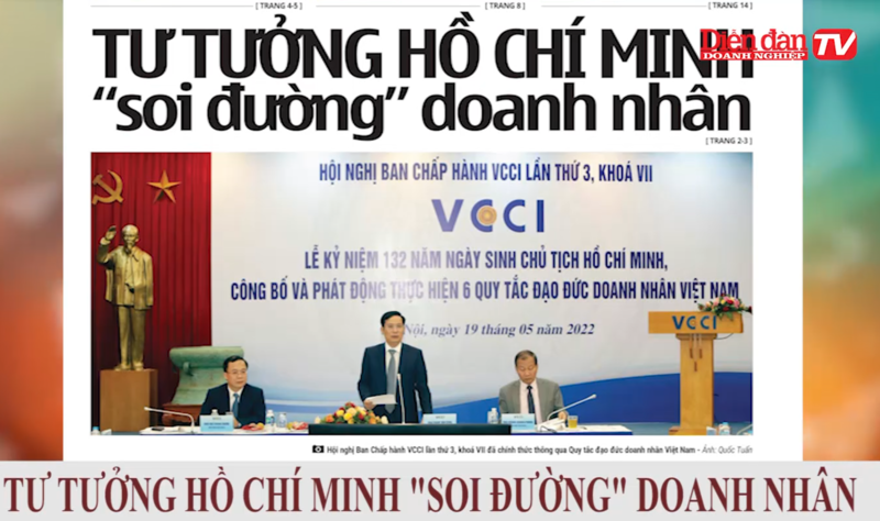 ĐIỂM BÁO NGÀY 20/05: Tư tưởng Hồ Chí Minh “soi đường” doanh nhân