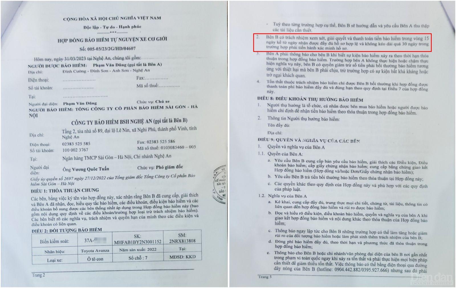 Tại mục 2, Điều 7 của Hợp đồng bảo hiểm giữa anh Phạm Văn Dũng và Công ty Bảo hiểm BSH Nghệ An thể hiện rõ nội dung không được kéo dài quá 30 ngày trong trường hợp phải tiến hành xác minh hồ sơ