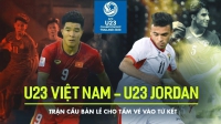 [VCK U23 châu Á] U23 Việt Nam - U23 Jordan: 3 điểm để đi tiếp!