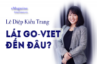 [eMagazine] Lê Diệp Kiều Trang lái Go-Viet đến đâu?