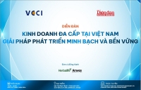 05/01: Diễn đàn: Kinh doanh đa cấp tại Việt Nam - Giải pháp phát triển minh bạch và bền vững