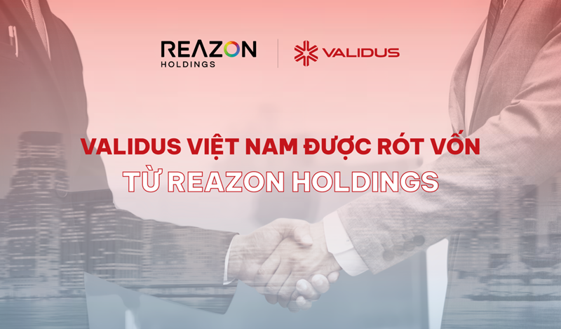 Ông Đinh Văn Bình – CEO Validus Việt Nam cho biết: “Chúng tôi rất vui mừng khi nhận được sự hỗ trợ từ Reazon Holdings và càng ý nghĩa hơn trong giai đoạn này nhằm giúp Validus Việt Nam có nguồn vốn mới.”