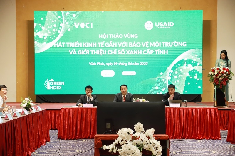 VCCI phối hợp với UBND tỉnh Vĩnh Phúc tổ chức “Hội thảo vùng về phát triển kinh tế gắn với bảo vệ môi trường và giới thiệu Chỉ số Xanh cấp tỉnh”