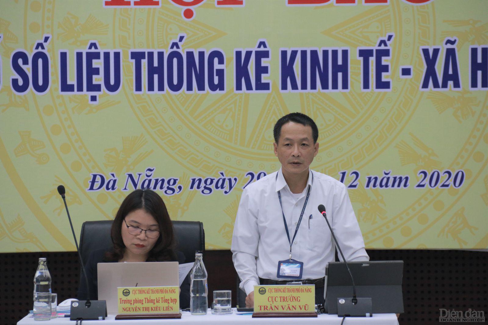 Cục trưởng Cục thông kê Đà Nẵng Trần Văn Vũ đánh giá tỷ lệ thất nghiệp tại Đà Nẵng cao nhất trong 10 năm qua.